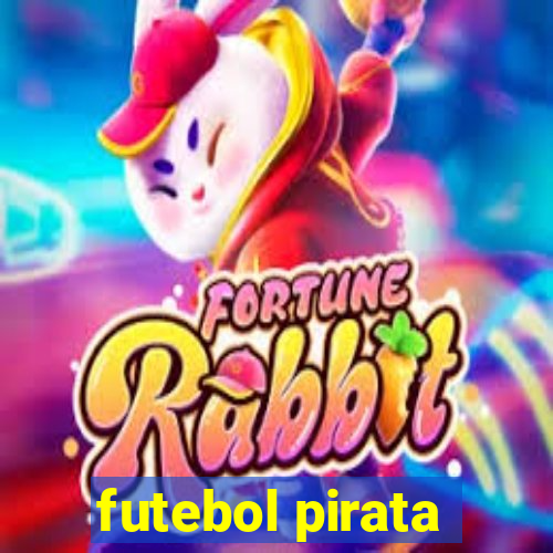 futebol pirata